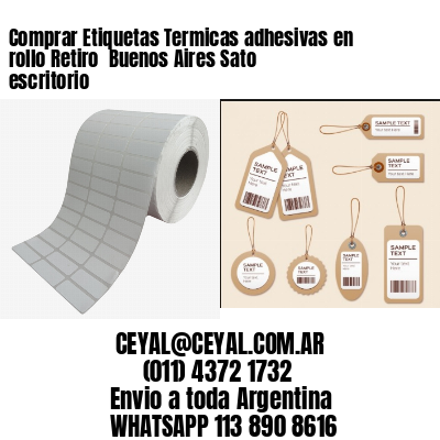 Comprar Etiquetas Termicas adhesivas en rollo Retiro  Buenos Aires Sato escritorio