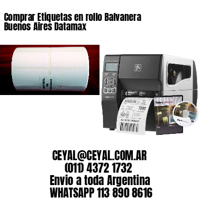 Comprar Etiquetas en rollo Balvanera  Buenos Aires Datamax