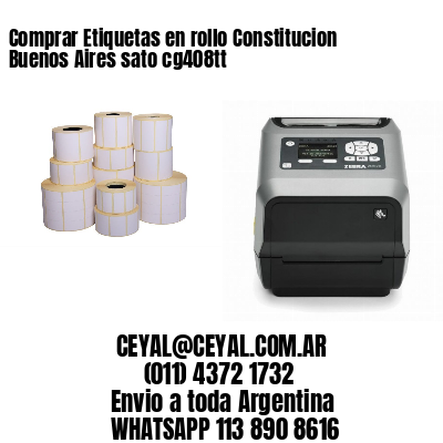 Comprar Etiquetas en rollo Constitucion  Buenos Aires sato cg408tt