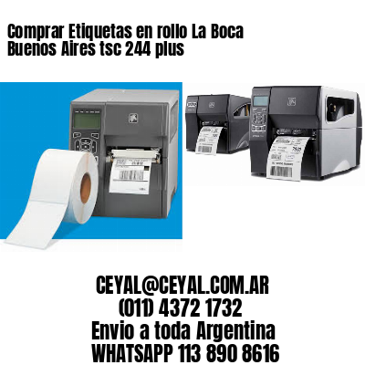 Comprar Etiquetas en rollo La Boca  Buenos Aires tsc 244 plus