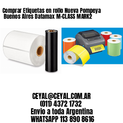 Comprar Etiquetas en rollo Nueva Pompeya  Buenos Aires Datamax M-CLASS MARK2