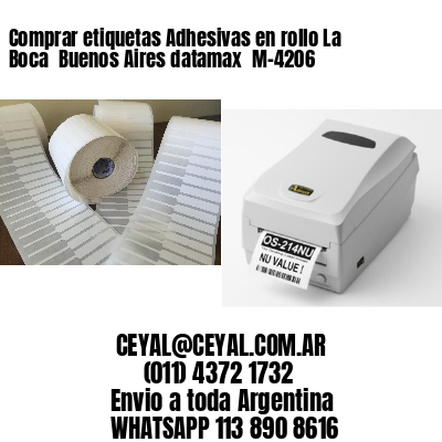 Comprar etiquetas Adhesivas en rollo La Boca  Buenos Aires datamax  M-4206