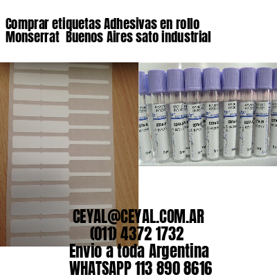 Comprar etiquetas Adhesivas en rollo Monserrat  Buenos Aires sato industrial