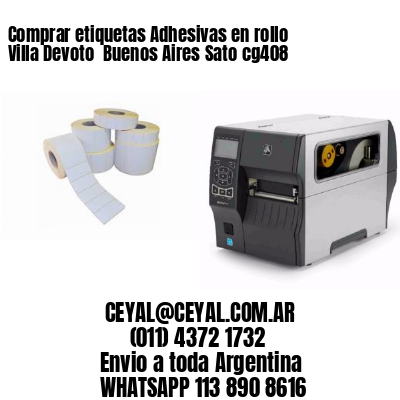 Comprar etiquetas Adhesivas en rollo Villa Devoto  Buenos Aires Sato cg408