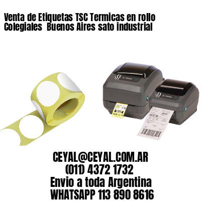 Venta de Etiquetas TSC Termicas en rollo Colegiales  Buenos Aires sato industrial