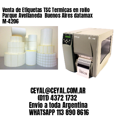 Venta de Etiquetas TSC Termicas en rollo Parque Avellaneda  Buenos Aires datamax  M-4206
