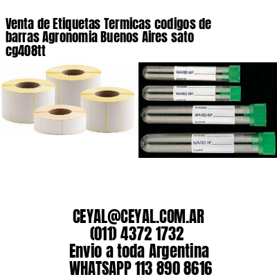 Venta de Etiquetas Termicas codigos de barras Agronomia Buenos Aires sato cg408tt