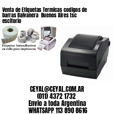 Venta de Etiquetas Termicas codigos de barras Balvanera  Buenos Aires tsc escitorio
