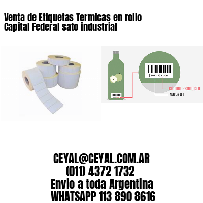 Venta de Etiquetas Termicas en rollo Capital Federal sato industrial