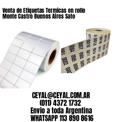 Venta de Etiquetas Termicas en rollo Monte Castro Buenos Aires Sato