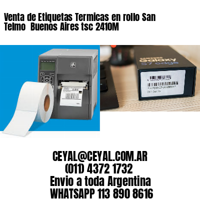Venta de Etiquetas Termicas en rollo San Telmo  Buenos Aires tsc 2410M
