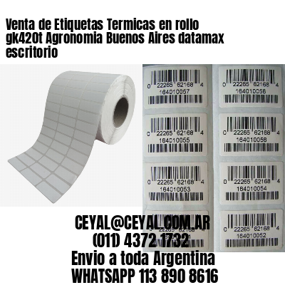 Venta de Etiquetas Termicas en rollo gk420t Agronomia Buenos Aires datamax escritorio