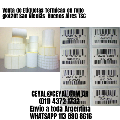 Venta de Etiquetas Termicas en rollo gk420t San Nicolás  Buenos Aires TSC