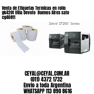 Venta de Etiquetas Termicas en rollo gk420t Villa Devoto  Buenos Aires sato cg408tt