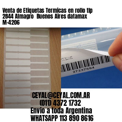 Venta de Etiquetas Termicas en rollo tlp 2844 Almagro  Buenos Aires datamax  M-4206