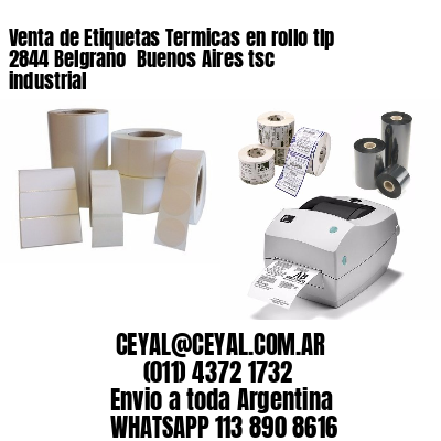 Venta de Etiquetas Termicas en rollo tlp 2844 Belgrano  Buenos Aires tsc industrial