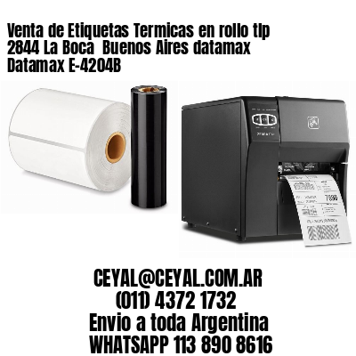 Venta de Etiquetas Termicas en rollo tlp 2844 La Boca  Buenos Aires datamax Datamax E-4204B