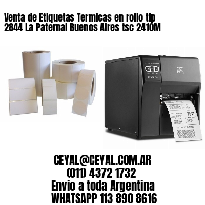Venta de Etiquetas Termicas en rollo tlp 2844 La Paternal Buenos Aires tsc 2410M