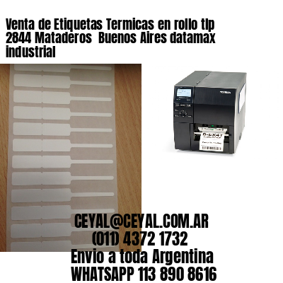 Venta de Etiquetas Termicas en rollo tlp 2844 Mataderos  Buenos Aires datamax industrial