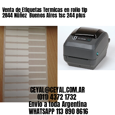 Venta de Etiquetas Termicas en rollo tlp 2844 Núñez  Buenos Aires tsc 244 plus