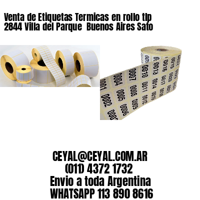 Venta de Etiquetas Termicas en rollo tlp 2844 Villa del Parque  Buenos Aires Sato