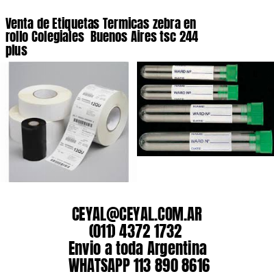 Venta de Etiquetas Termicas zebra en rollo Colegiales  Buenos Aires tsc 244 plus
