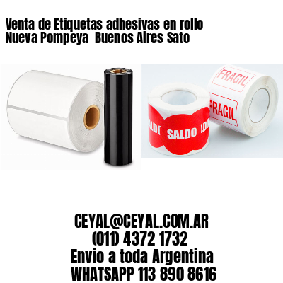 Venta de Etiquetas adhesivas en rollo Nueva Pompeya  Buenos Aires Sato