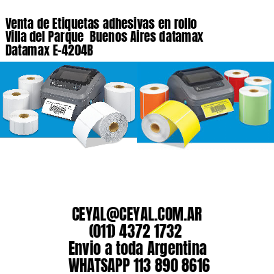 Venta de Etiquetas adhesivas en rollo Villa del Parque  Buenos Aires datamax Datamax E-4204B