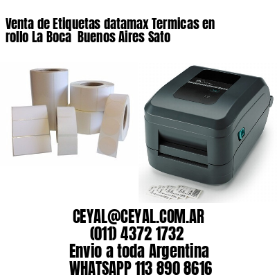 Venta de Etiquetas datamax Termicas en rollo La Boca  Buenos Aires Sato