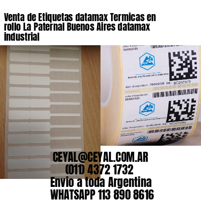 Venta de Etiquetas datamax Termicas en rollo La Paternal Buenos Aires datamax industrial