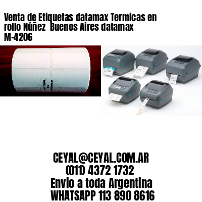 Venta de Etiquetas datamax Termicas en rollo Núñez  Buenos Aires datamax  M-4206