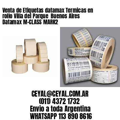 Venta de Etiquetas datamax Termicas en rollo Villa del Parque  Buenos Aires Datamax M-CLASS MARK2