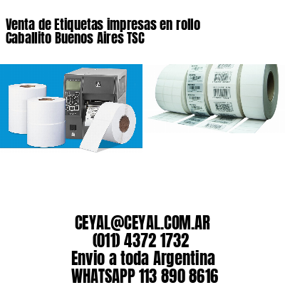 Venta de Etiquetas impresas en rollo Caballito Buenos Aires TSC