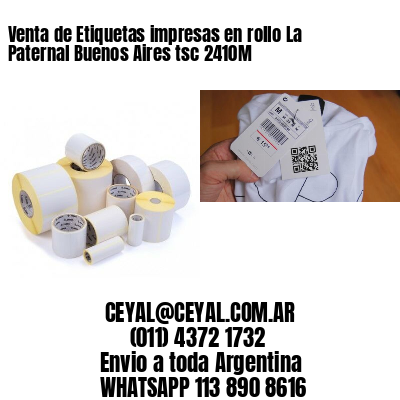Venta de Etiquetas impresas en rollo La Paternal Buenos Aires tsc 2410M