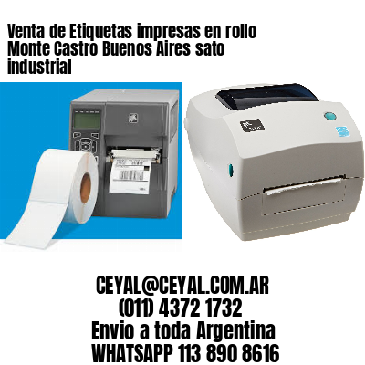 Venta de Etiquetas impresas en rollo Monte Castro Buenos Aires sato industrial
