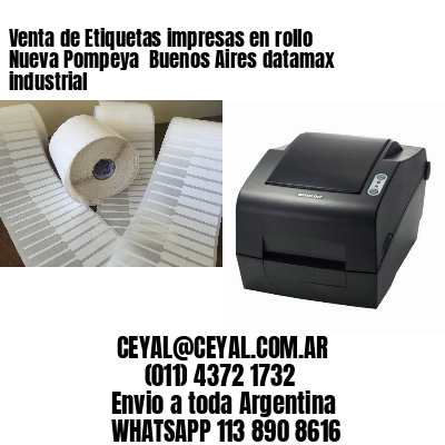 Venta de Etiquetas impresas en rollo Nueva Pompeya  Buenos Aires datamax industrial