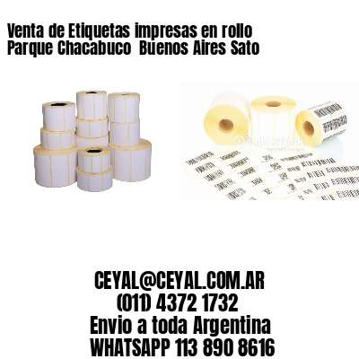 Venta de Etiquetas impresas en rollo Parque Chacabuco  Buenos Aires Sato