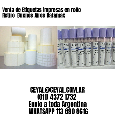 Venta de Etiquetas impresas en rollo Retiro  Buenos Aires Datamax