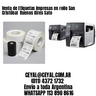 Venta de Etiquetas impresas en rollo San Cristóbal  Buenos Aires Sato