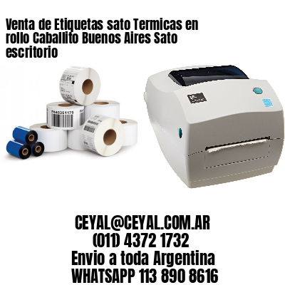 Venta de Etiquetas sato Termicas en rollo Caballito Buenos Aires Sato escritorio