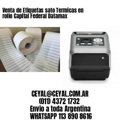 Venta de Etiquetas sato Termicas en rollo Capital Federal Datamax