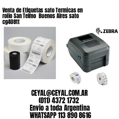 Venta de Etiquetas sato Termicas en rollo San Telmo  Buenos Aires sato cg408tt