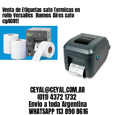 Venta de Etiquetas sato Termicas en rollo Versalles  Buenos Aires sato cg408tt