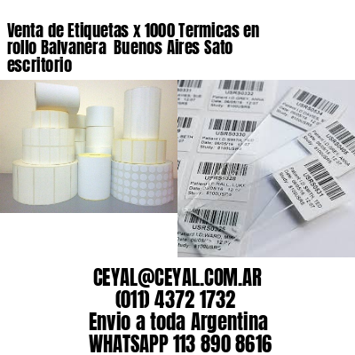 Venta de Etiquetas x 1000 Termicas en rollo Balvanera  Buenos Aires Sato escritorio