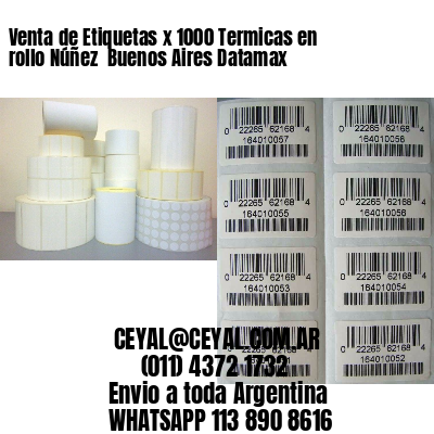 Venta de Etiquetas x 1000 Termicas en rollo Núñez  Buenos Aires Datamax