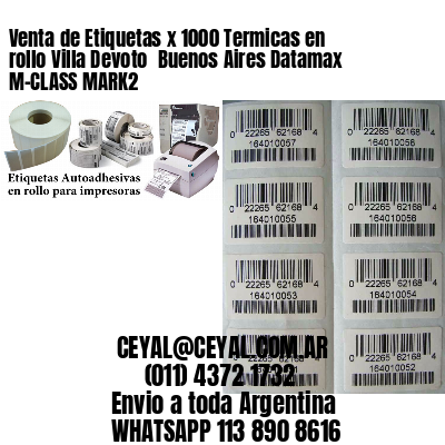 Venta de Etiquetas x 1000 Termicas en rollo Villa Devoto  Buenos Aires Datamax M-CLASS MARK2