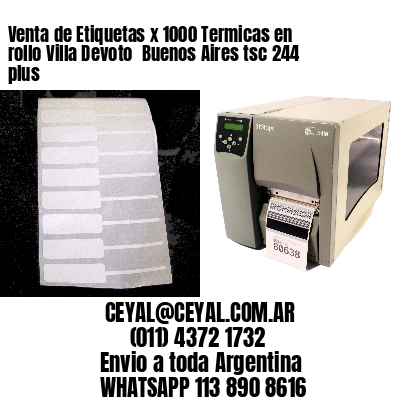 Venta de Etiquetas x 1000 Termicas en rollo Villa Devoto  Buenos Aires tsc 244 plus