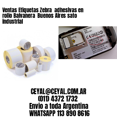 Ventas Etiquetas Zebra  adhesivas en rollo Balvanera  Buenos Aires sato industrial