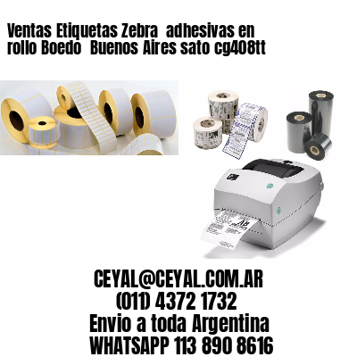 Ventas Etiquetas Zebra  adhesivas en rollo Boedo  Buenos Aires sato cg408tt