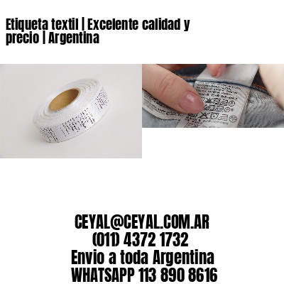 Etiqueta textil | Excelente calidad y precio | Argentina